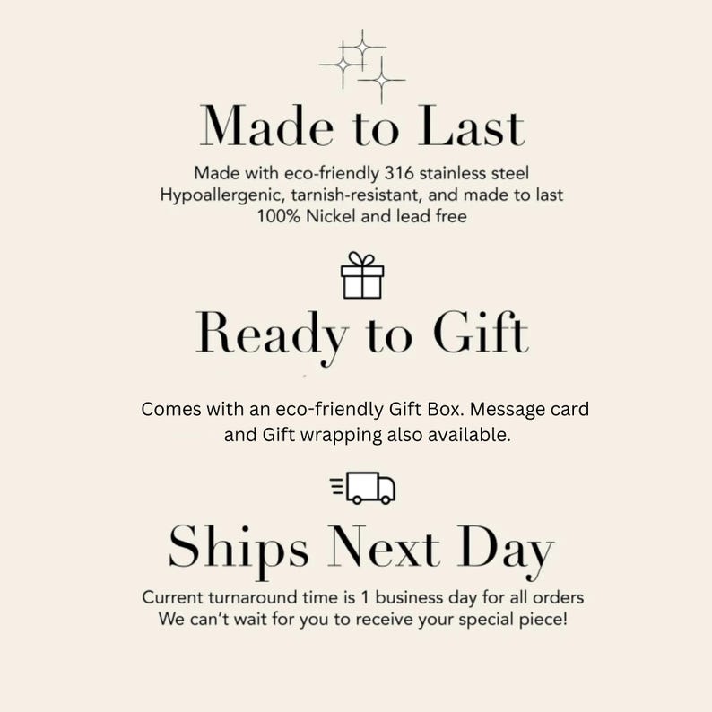 May include: An informational graphic on a light beige background with black text and icons. It features three sections: Made to Last with a sparkle icon, Ready to Gift with a gift box icon, and Ships Next Day with a delivery truck icon.