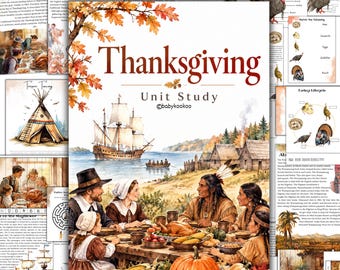 May include: A Thanksgiving Unit Study educational packet featuring a cover illustration of a historical feast with Pilgrims and Native Americans at a table, a sailing ship, and autumn leaves. The text reads Thanksgiving Unit Study babykookoo.