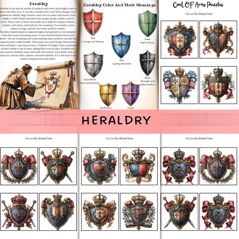 May include: A collection of heraldry-themed images. The images include a description of heraldry, color meanings, and coat of arms puzzles. The color meanings are red for courage, blue for loyalty, and green for hope. The puzzles are cut-out coat of arms designs.