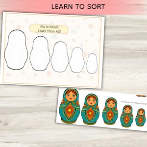 May include: A printable activity sheet titled LEARN TO SORT featuring five blank nesting doll outlines with the text Big to Small: Stack Them All! and a second sheet with five colorful, detailed nesting dolls and the text Cut these out for size sorting page.