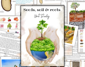 May include: Colorful educational poster with the title "Seeds, soil & roots Unit Study". The poster features illustrations of a seed, a plant growing from the soil, and a hand holding a globe with a plant growing from it. The poster also includes text about the parts of a seed, soil habitat, and germination.