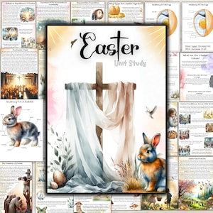 May include: A watercolor illustration of a cross with a white sheet draped over it. The cross is surrounded by green grass and a brown rabbit. The text "Easter Unit Study" is written in black at the top of the image.