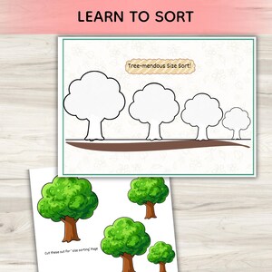 May include: A printable educational activity sheet titled LEARN TO SORT featuring a Tree-mendous Size Sort! graphic with four outlined trees of decreasing size. A second sheet displays four colored trees with green foliage and brown trunks.