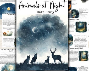 May include: A unit study titled "Animals at Night" with a watercolor illustration of a night sky, moon, and silhouettes of a deer, wolves, and a fox. The text "Unit Study" is below the title.