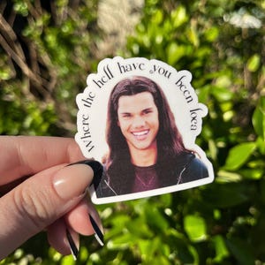 Twilight Sticker, Where You Been Loca Aufkleber, Twilight Geschenk, Kindle Aufkleber, Reader Aufkleber, Jacob Black Aufkleber, Twilight Zitat, Buch Geschenk