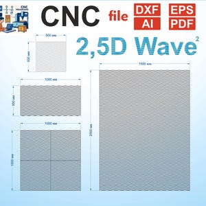 May include: A digital design file for CNC projects. The image shows several gray wave pattern designs with dimensions in millimeters. Text includes "CNC file", "2,5D Wave", and file type icons for DXF, EPS, AI, and PDF.