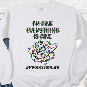Professor Sweatshirt, Funny College Professor, PhD Gift,University Professor Tee, Prof Shirt, Gift for Professor,New Professor Gift, Unisex