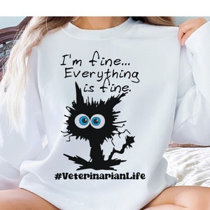 Veterinarian Gift, Vet Sweatshirt, Gift for Veterinarian, Funny Vet Tee, Vet Graduation Gift, Veterinarian Birthday, Veterinarian Christmas