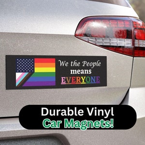 Trans Rights Car Mangnet, LGBTQ Magnet, Bi Pride, Gay Ally, Social Justice Gifts, We the People Sticker, Equal Rights,Lesbian,Liberal Magnet