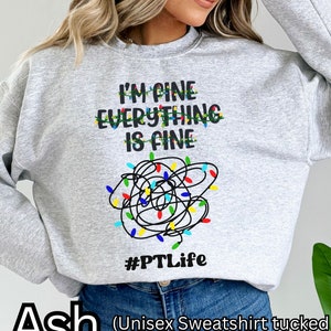 PT Sweatshirt Christmas Gift for Physical Therapist Graduation Gift, Funny PT Shirt, Physical Therapy Top, PT Graduation, Christmas Sweater