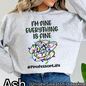 Professor Sweatshirt, Funny College Professor, PhD Gift,University Professor Tee, Prof Shirt, Gift for Professor,New Professor Gift, Unisex