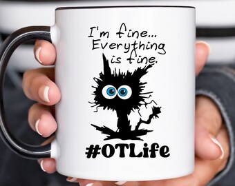 OT Gift, Occupational Therapist Coffee Mug, Gift for Occupational Therapist, Funny OT Graduation, Occupational Therapist Christmas,
