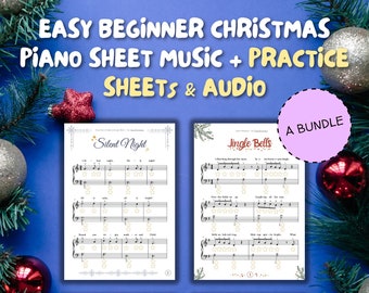 A BUNDLE 4 Easy Beginner Christmas Piano Sheet Music + PRACTICE SHEET & Audio for Kids Christmas carols: Silent Night, Jingle Bells, +2 more