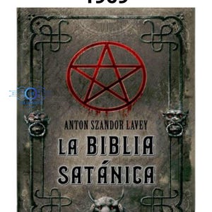 Könnte beinhalten: Buchcover von 1969 mit dem Titel "La Biblia Satanica" von Anton Szandor Lavey. Das graue Cover zeigt ein rotes Pentagramm und dekorative Elemente. Der Titel ist in großen, fetten Buchstaben gehalten.
