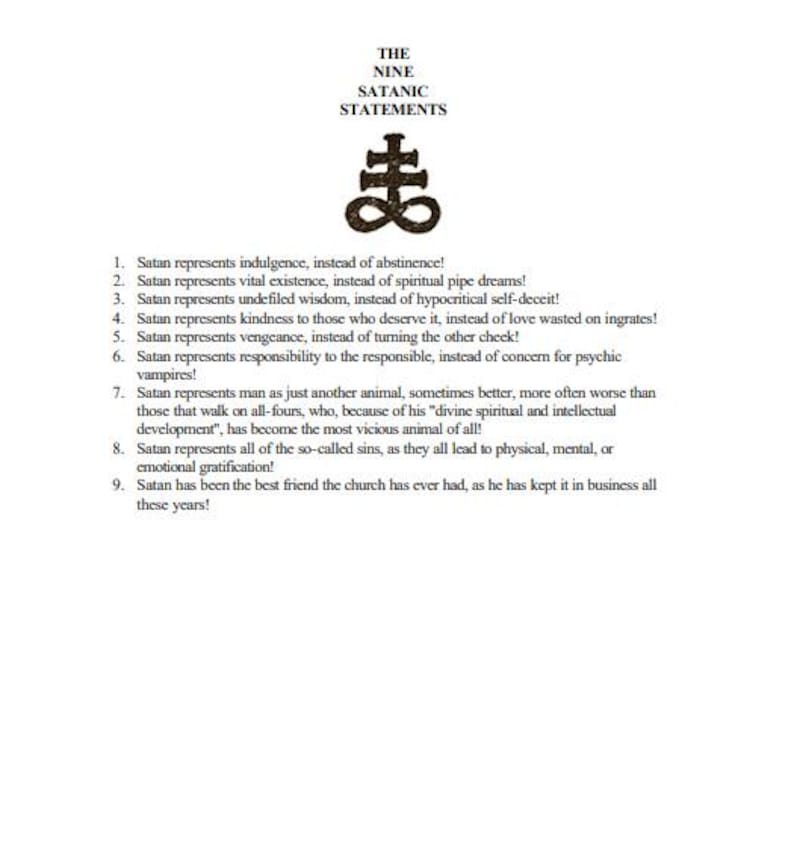 K&ouml;nnte beinhalten: Eine wei&szlig;e Seite mit dem Text "THE NINE SATANIC STATEMENTS" und einem Symbol. Darunter beginnen neun Aussagen mit "Satan steht f&uuml;r..." und setzen sich mit verschiedenen philosophischen Ideen fort. Der Text ist schwarz.