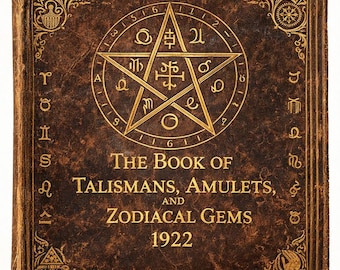 The Book of Talismans, Amulets, and Zodiacal Gems (1922) – Rare Occult Book, Esoteric & Symbolic Studies