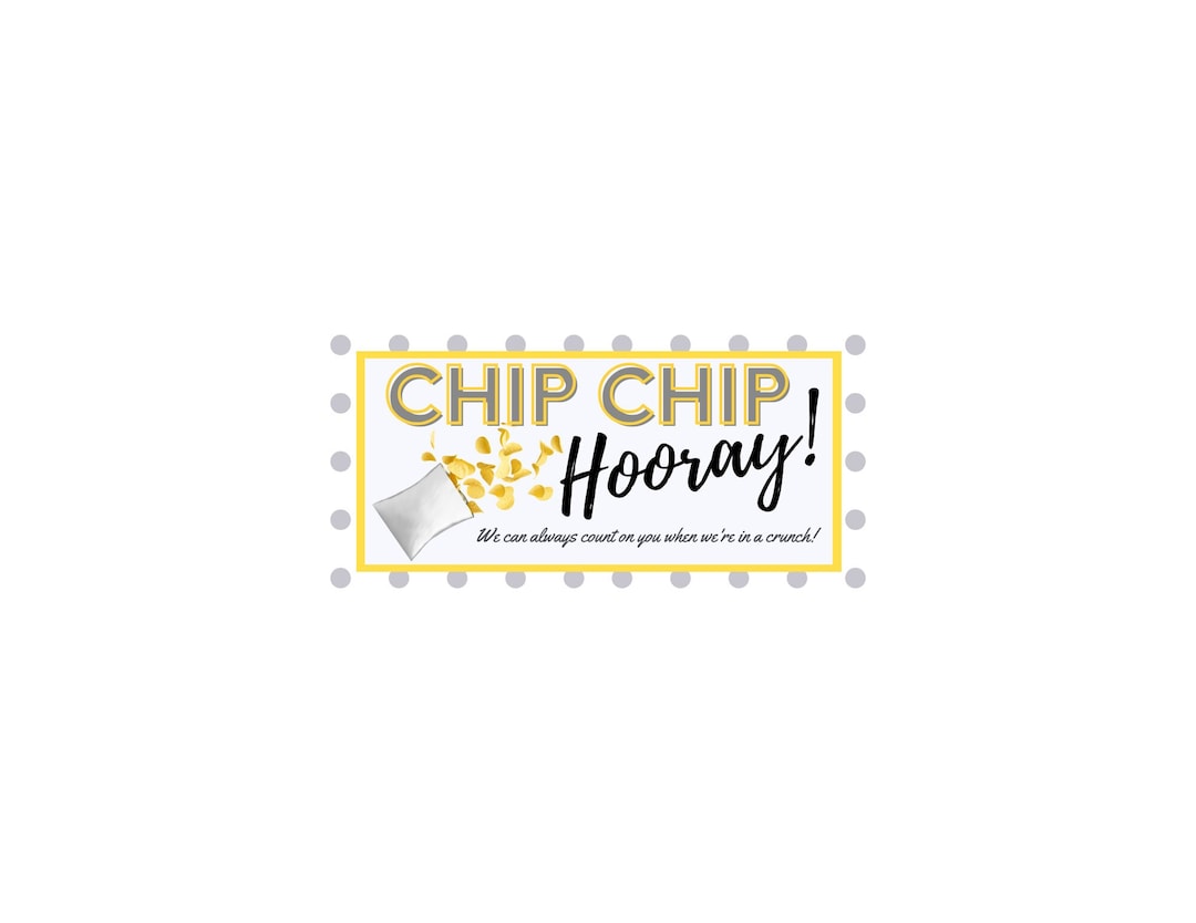 Chip Chip Hooray Printable Tag for Appreciation! - Etsy