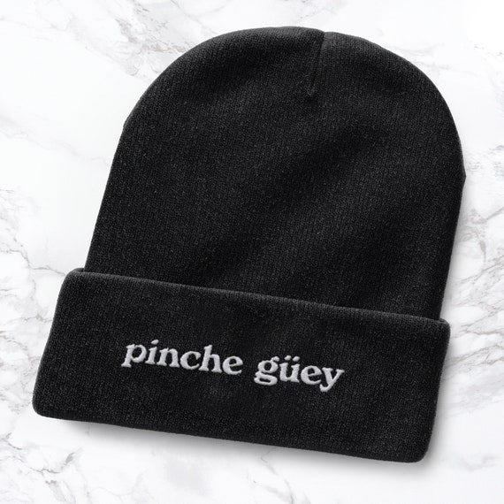 Mexican Swear Words Beanie Pinche G ey Embroidered Spanish Etsy