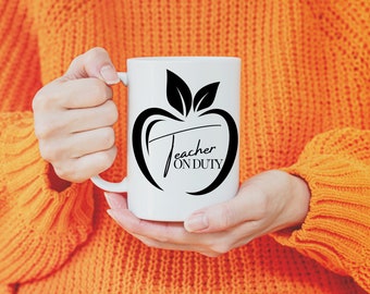 Teacher On Duty MUG Vinyl Decal Unique Gifts For Teachers