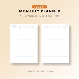May include: A 2027 monthly planner digital file set featuring two A5 versions with Monday and Sunday start options. The layout includes a grid for dates, a memo column, and clear headings. The text reads 2027 MONTHLY PLANNER, A5, 2 Versions, Mon & Sun, PDF, and EVERYDAYPLANSLAB.ETSY.COM.