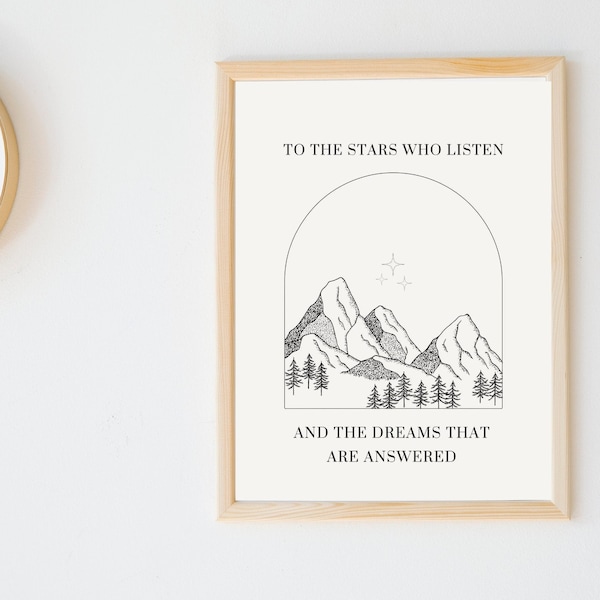 To the Stars Who Listen and the Dreams That Are Answered Poster Etsy