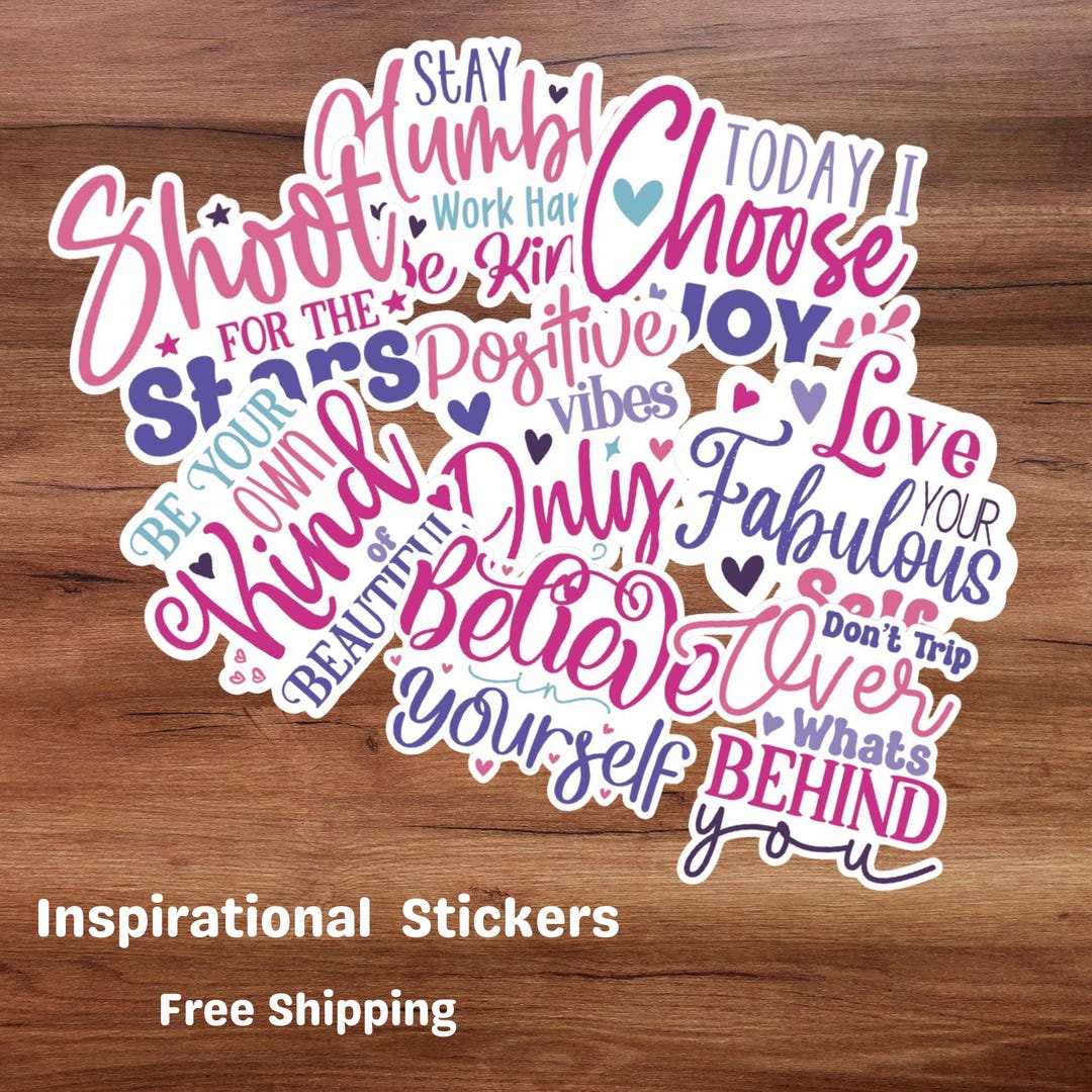 Bundle of 8 Inspirational Stickers, Positive - Feel Good Stickers ...