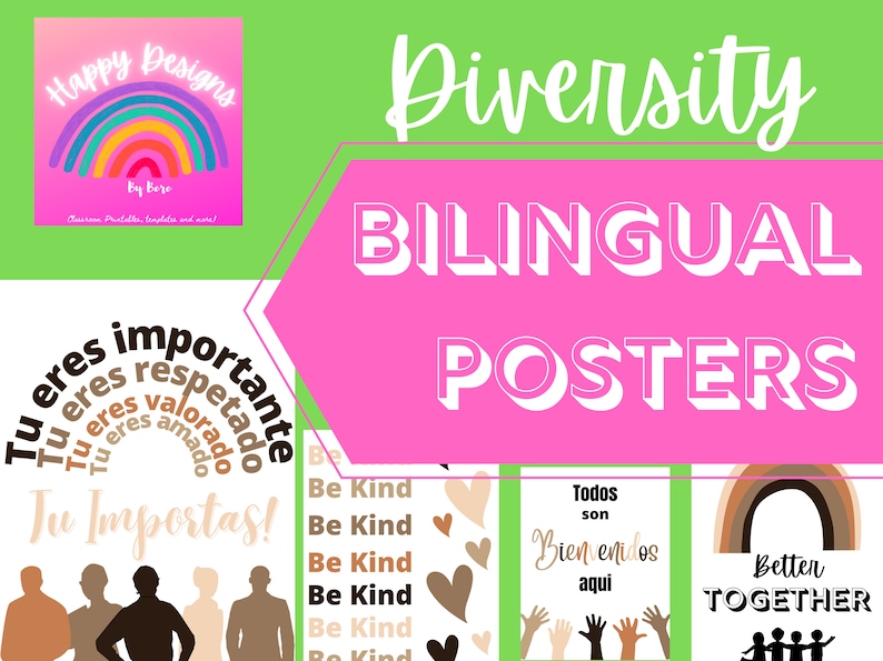 May include: A set of bilingual posters promoting diversity and inclusion. The posters feature rainbows, hearts, and the text "Tu eres importante" and "Be Kind" in Spanish and English. The posters are designed to be used in classrooms or other educational settings.