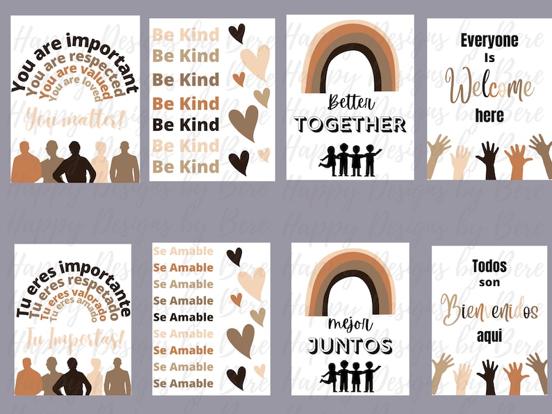 May include: Eight printable posters with positive messages in English and Spanish. The posters feature rainbows, hearts, and silhouettes of people holding hands. The messages include "You are important", "Be Kind", "Better Together", "Everyone is Welcome Here", "Tu eres importante", "Se Amable", "Mejor Juntos", and "Todos son Bienvenidos aqui".