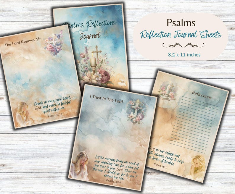 Peut inclure: Un ensemble de pages de journalisation imprimables avec des arri&egrave;re-plans aquarelle et des citations inspirantes des Psaumes. Les pages pr&eacute;sentent une croix, des fleurs et une femme en pri&egrave;re. Le texte comprend "Psalms Reflection Journal Sheets", "8,5 x 11 pouces", "Cr&eacute;e en moi un c&oelig;ur pur, Dieu, et renouvelle un esprit fid&egrave;le en moi. Psaume 51:10", "Je me confie au Seigneur", "Que le matin m'apporte la parole de ton amour in&eacute;branlable, car j'ai mis ma confiance en toi, Seigneur. Montre-moi le chemin que je dois suivre, car c'est &agrave; toi que je confie ma vie. Psaume 143:8", "Dieu est notre refuge et notre force, toujours pr&ecirc;t &agrave; aider en temps de d&eacute;tresse. Psaume 46:1", et "R&eacute;flexions".