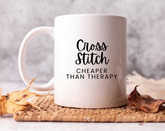 Cross Stitch Mug, Cross Stitch Gifts, Cross Stitch Gift, Cross Stitch Coffee Mug, Funny Cross Stitch Gifts,Cross Stitch Cheaper Than Therapy