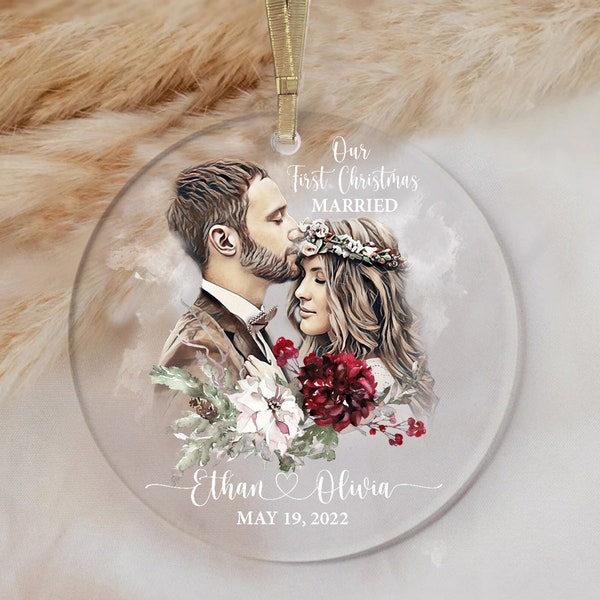 First Christmas Married Ornament Holiday Ornament Custom Portraits Christmas Ornament Personalized Ornament Unique Ornament Photo Ornament