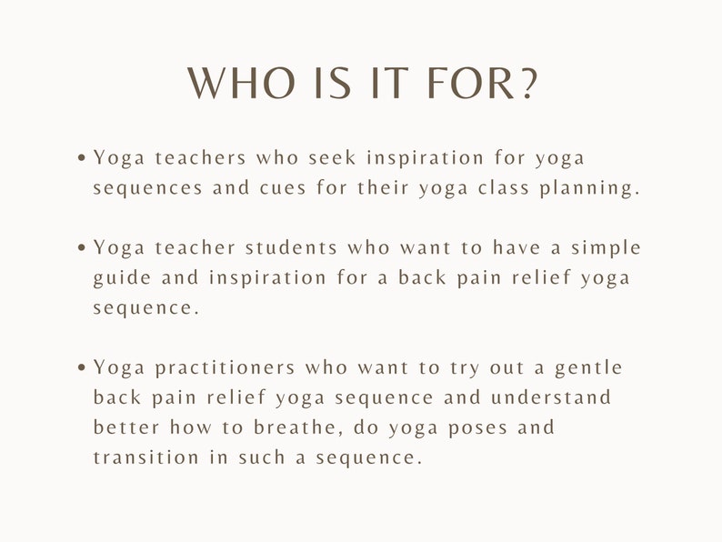 Puede incluir: Texto sobre un fondo blanco con el t&iacute;tulo "&iquest;PARA QUI&Eacute;N ES?" y tres vi&ntilde;etas que describen qui&eacute;n podr&iacute;a beneficiarse de una secuencia de yoga para aliviar el dolor de espalda. La primera vi&ntilde;eta describe a los profesores de yoga, la segunda describe a los estudiantes de yoga y la tercera describe a los practicantes de yoga.