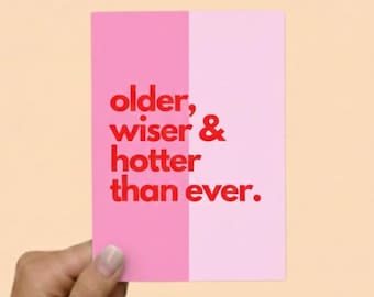 Postcard "older, wiser & hotter than ever" | Birthday card | Pink greeting card | Thank you card | Easter | Girlfriend | Sister