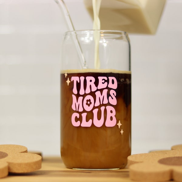 Trinkglas Tired moms Club | Glas mit Bambusdeckel und Strohhalm | Bierdosenglas | Geschenkidee Mama | Kaffeetasse to go Becher Tired Mum