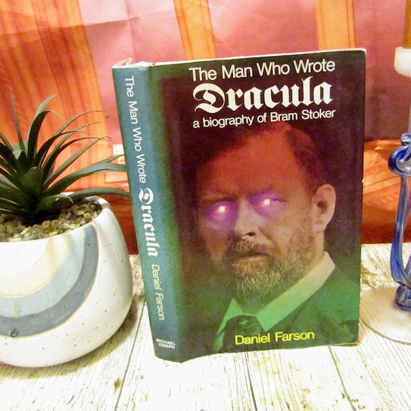 The Man Who Wrote Dracula Bram Stoker Biography by Danial Farson 1975 Vintage hardback book
