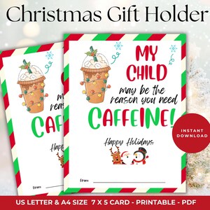 Printable Christmas Coffee gift card holder for teacher appreciation, My child might be the reason you need caffeine, Teacher Thank you gift