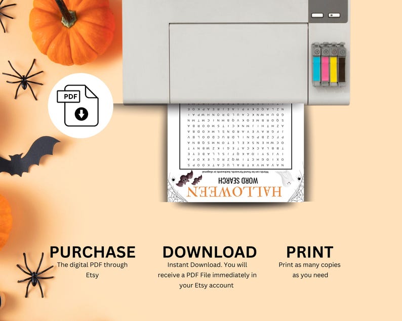 May include: A Halloween-themed word search puzzle being printed from a white printer. The printed page displays the words "HALLOWEEN" and "WORD SEARCH" with bat and spider graphics. The image also includes a PDF icon and instructions for purchase, download, and print.