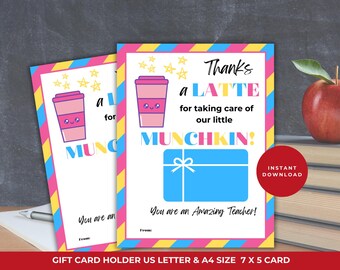 Teacher Appreciation Gift Card Holder Template | Printable Thanks a Latte for looking after our Munchkin | Teacher last minute gift - PDF