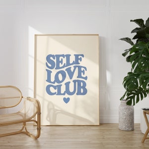 Self Love Club Print, Self Love Wall Art, Trendy Poster, Self Love Printable, College Wall Print, Apartment Art Print, Typography, Pinterest