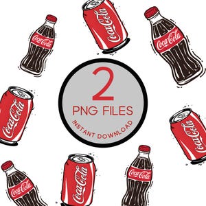May include: Two digital files for download of a Coca-Cola can and bottle graphic design. The design is in a vintage style with red and black colors. The text "2 PNG FILES INSTANT DOWNLOAD" is in a circle.