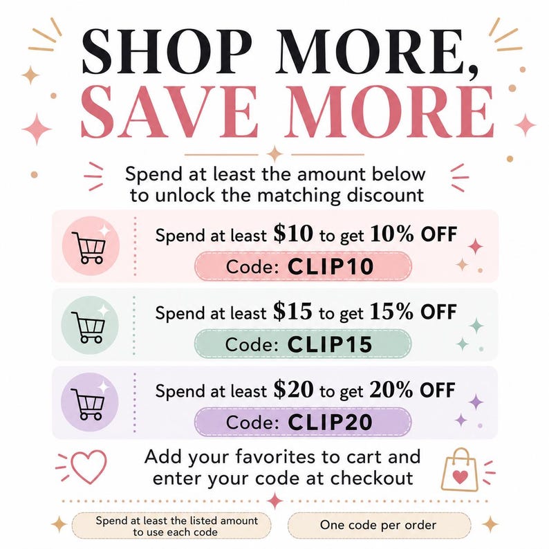 K&ouml;nnte beinhalten: Eine Werbegrafik mit dem Titel SHOP MORE, SAVE MORE mit drei Rabattstufen. Geben Sie 10 $ aus f&uuml;r 10 % Rabatt mit Code CLIP10, 15 $ f&uuml;r 15 % mit CLIP15 und 20 $ f&uuml;r 20 % mit CLIP20. Enth&auml;lt Anweisungen zum Hinzuf&uuml;gen von Artikeln zum Warenkorb.