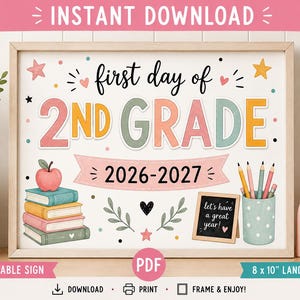 Può includere: Un cartello stampabile per il primo giorno di seconda elementare con il testo 2026-2027, una pila di quattro libri con una mela sopra, un portamatite con matite colorate e una piccola lavagna con il testo let's have a great year.
