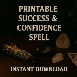 Printable Success & Confidence Spell – Overcome Fear, Boost Self-Esteem and Attract Opportunities | Instant Download Ritual for Big Moments