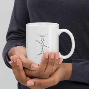 Chemical war dance! Nanoputian! Classy and sleek! Sciencey and punny! White glossy mug