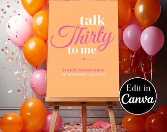 Talk Thirty to Me Poster | Orange & Pink 30th Birthday Party Decor | Welcome Party Sign