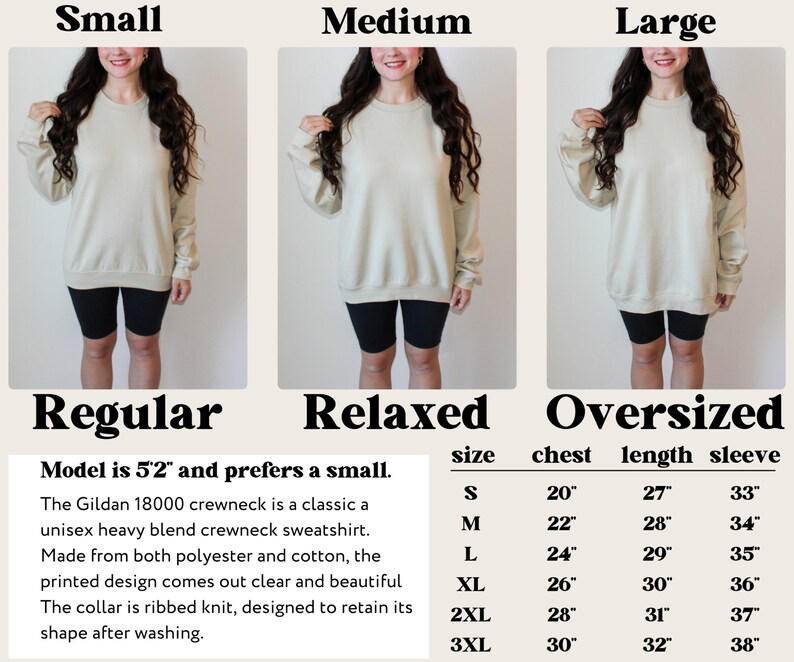 May include: A size chart for a unisex crewneck sweatshirt in beige. The chart shows the measurements for chest, length, and sleeve in inches for sizes S through 3XL. The text states that the model is 5'2" and prefers a small.