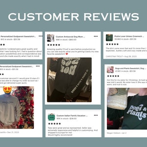 May include: A collage of six customer reviews for various sweatshirts and t-shirts. The reviews include a personalized godparent sweatshirt, a custom antisocial dog mom sweatshirt, a pickle lover unisex crewneck, a dogs and plants sweatshirt, a custom Italian family vacation t-shirt, and a dogs and plants sweatshirt. The reviews feature images of the products, customer ratings, and comments.
