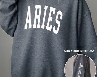 Birthday Gift for Aries Zodiac Lover Birthday Gift Idea Custom Sleeve Print Sweatshirt for Her Personalized Gift for Aries Zodiac Crewneck