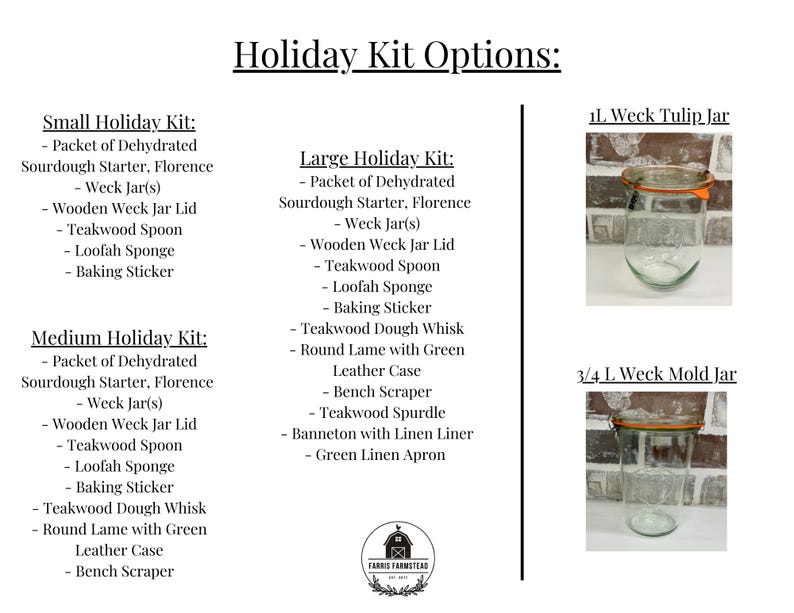 Puede incluir: Tres kits de vacaciones de diferentes tama&ntilde;os para hacer pan de masa madre. Los kits incluyen un paquete de masa madre deshidratada, un tarro Weck, una tapa de madera, una cuchara de teca, una esponja de luffa, una pegatina para hornear, un batidor de masa de teca, una cuchilla redonda con una funda de cuero verde, un raspador de banco, un espol&oacute;n de teca, un banneton con un forro de lino y un delantal de lino verde.