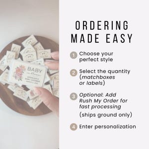 May include: A collection of personalized matchboxes with floral designs, one held by a hand. The matchbox reads "BABY in bloom" and "SPENCER'S BABY SHOWER MARCH 2, 2021". The image also includes instructions: "ORDERING MADE EASY".